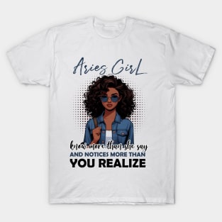 Aries Girl Knows More Than She Says Funny April Birthday T-Shirt